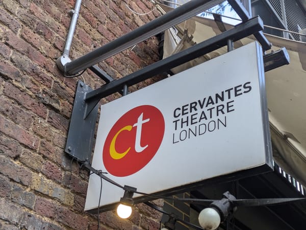 Cervantes Theatre shuts after seven years 'fighting against windmills'